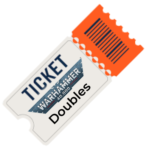 Warhammer 40K Doubles Ticket