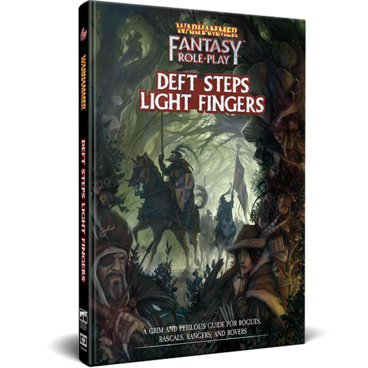 Warhammer Fantasy Roleplay: Deft Steps Light Fingers
