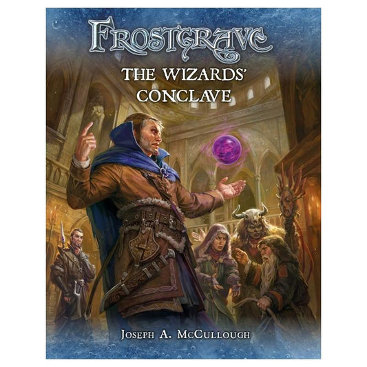 Frostgrave: The Wizard's Conclave